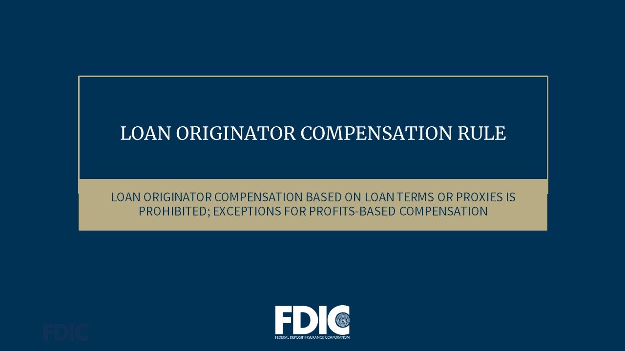 Loan Originator Compensation Rule: Loan Originator Compensation Based on Loan Terms or Proxies Is Prohibited; Exceptions for Profits-Based Compensation