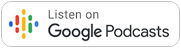 Listen on Google Podcasts