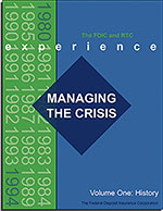 Managing the Crisis Volume 1