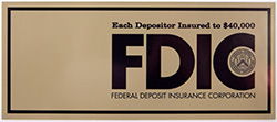 Image of FDIC $40,000 Deposit Insurance Limit Sign