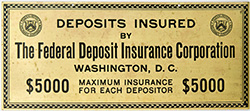 Image of the FDIC $5000 Deposit Insurance Sign