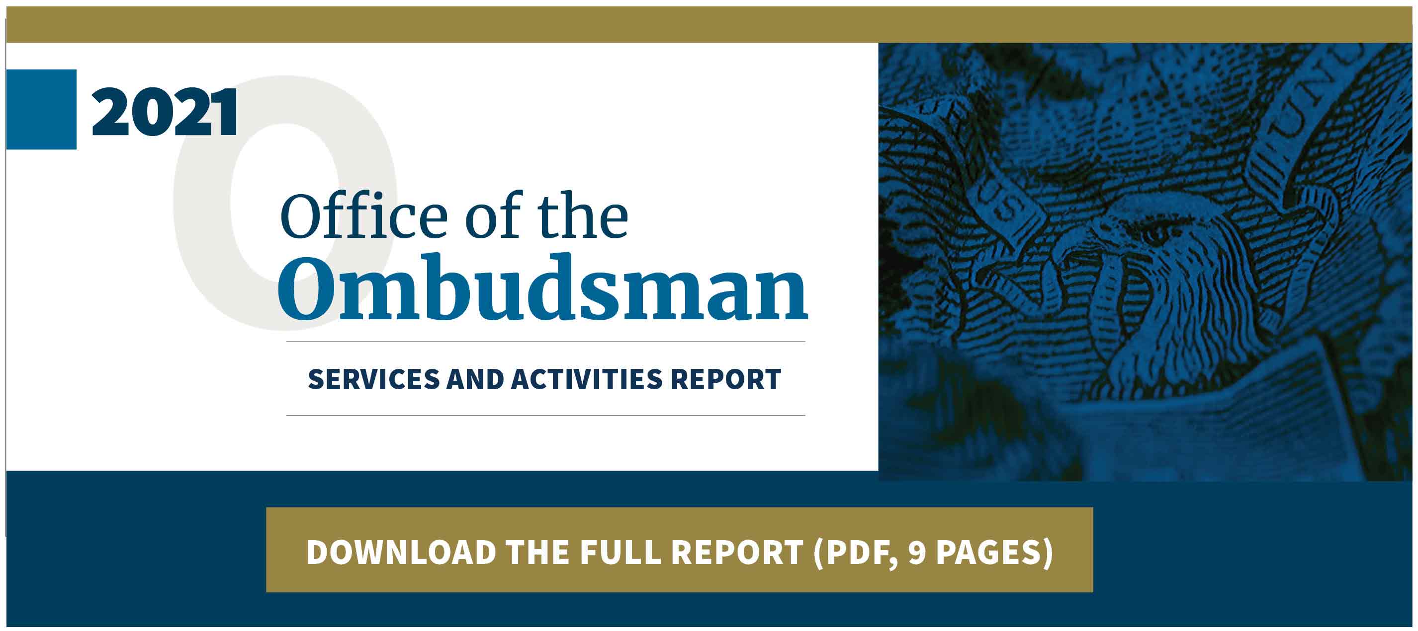 2021 Office of the Ombudsman Services and Activities Report - Download The Full Report (PDF, 9 Pages)