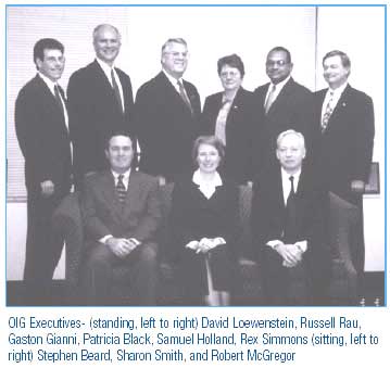 OIG Executives- (standing, left to right) David Loewenstein, Russell Rau,Gaston Gianni, Patricia Black, Samuel Holland, Rex Simmons (sitting, left to right) Stephen Beard, Sharon Smith, and Robert McGregor
