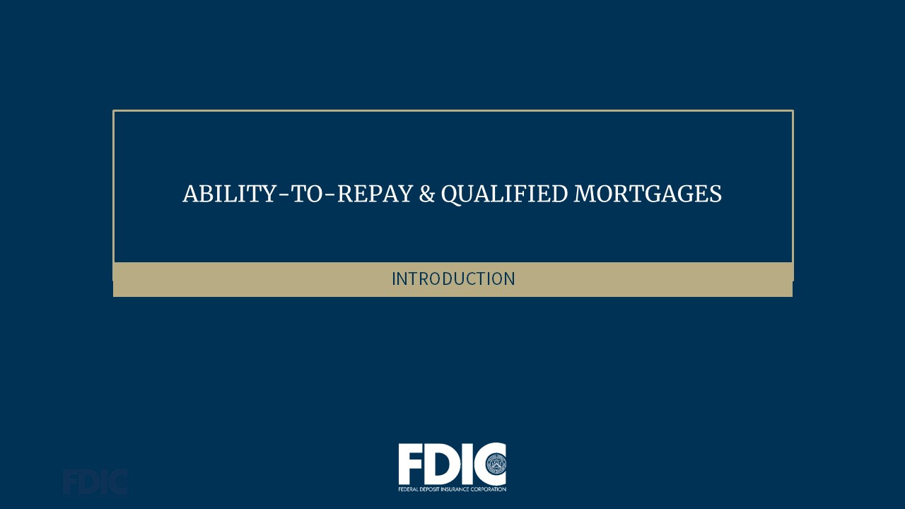 Ability-to-Repay & Qualified Mortgages: Introduction