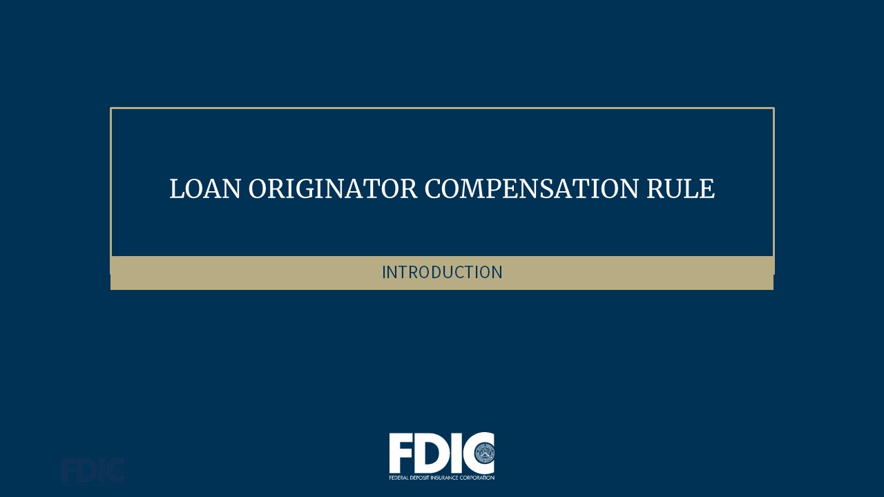 Loan Originator Compensation Rule: Introduction