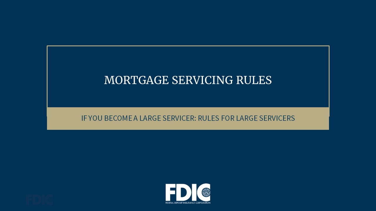 If You Become a Large Servicer: Rules for Large Servicers