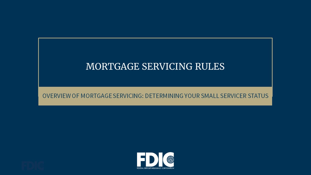 Overview of Mortgage Servicing: Determining Your Small Servicer Status
