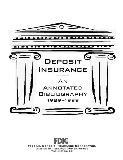 Deposit Insurance: An Annotated Bibliography 1989-1999